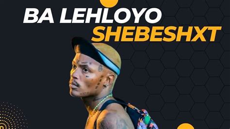 shebeshxt ba lehloyo mp3 download